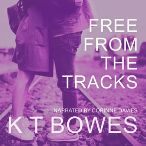 Free From the Tracks Audiobook